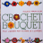 Thumbnail image for Review: Crochet Bouquet