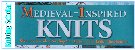 Post image for Review: Medieval-Inspired Knits